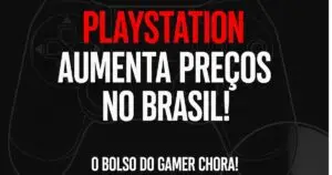 PlayStation Aumenta dos Preços jogos