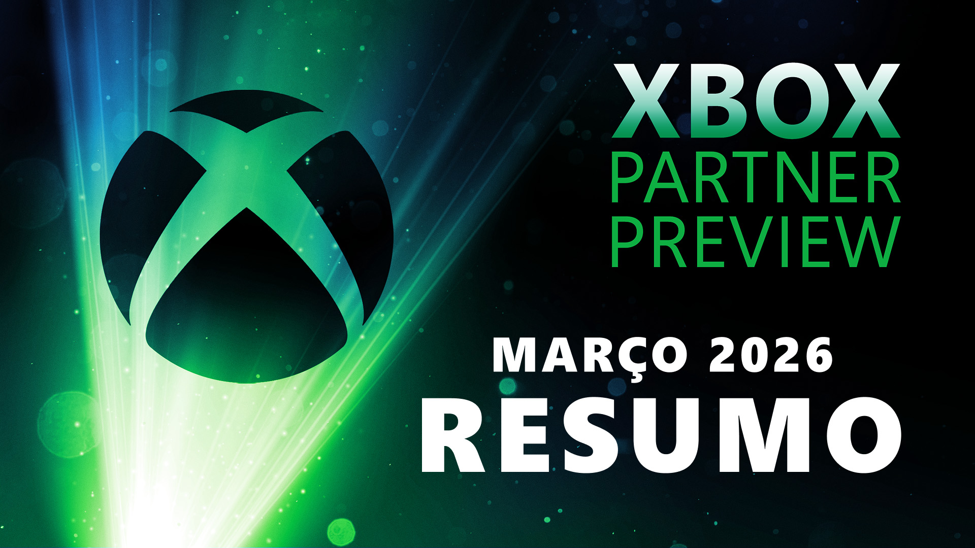Xbox Partner Preview março 2026